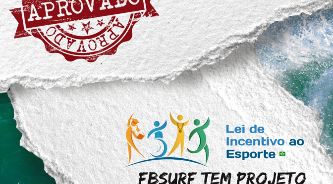 FBSurf está certificada em projeto da Lei de Incentivo ao Esporte